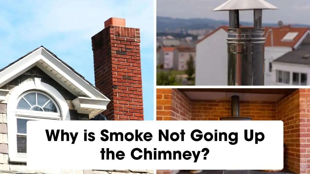 Why is Smoke Not-Going Up the Chimney